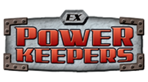 Ex: Power Keepers