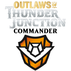 Outlaws of Thunder Junction Commander