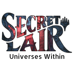 Secret Lair: Universes Within