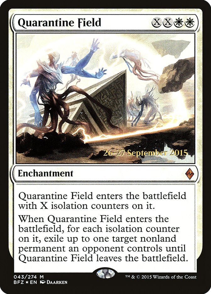 Quarantine Field  [Battle for Zendikar Prerelease Promos]