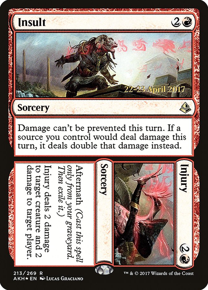 Insult // Injury  [Amonkhet Prerelease Promos]