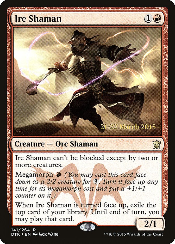 Ire Shaman  [Dragons of Tarkir Prerelease Promos]