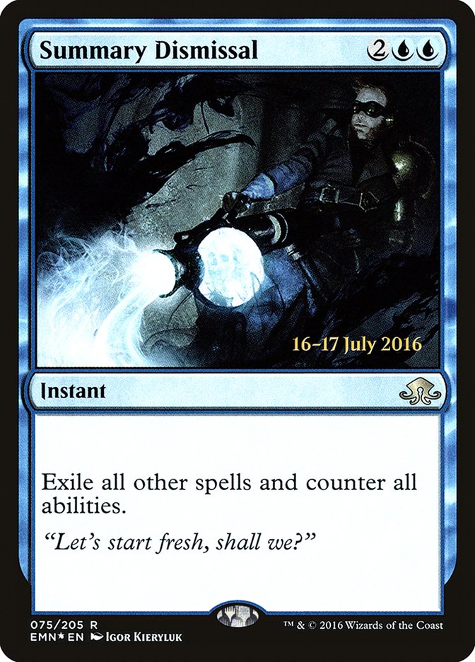 Summary Dismissal  [Eldritch Moon Prerelease Promos]