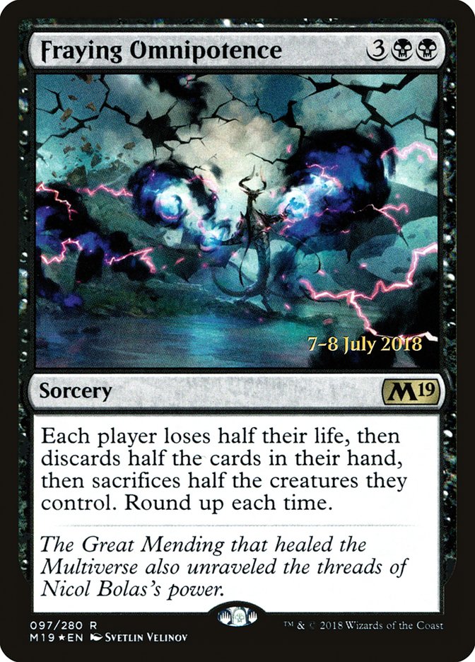 Fraying Omnipotence  [Core Set 2019 Prerelease Promos]