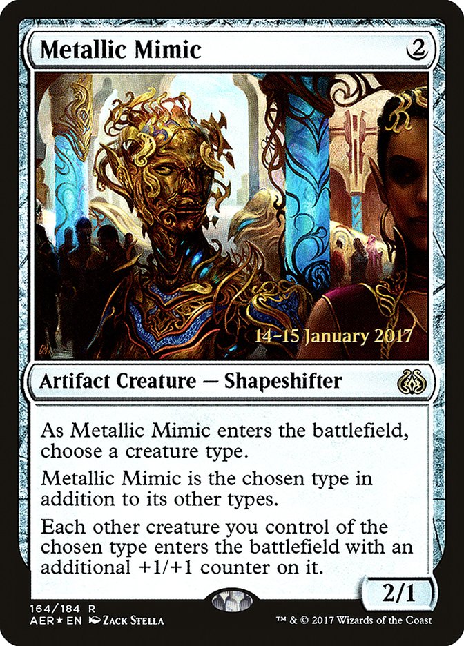 Metallic Mimic  [Aether Revolt Prerelease Promos]