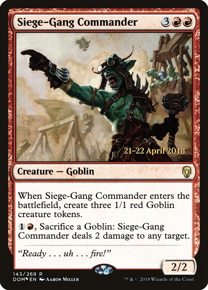 Siege-Gang Commander  [Dominaria Prerelease Promos]