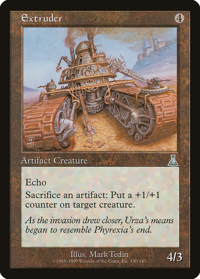 Extruder [Urza's Destiny]