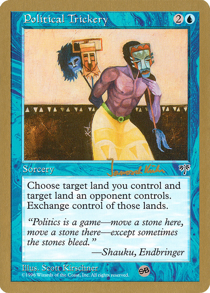 Political Trickery (Janosch Kuhn) (SB) [World Championship Decks 1997]