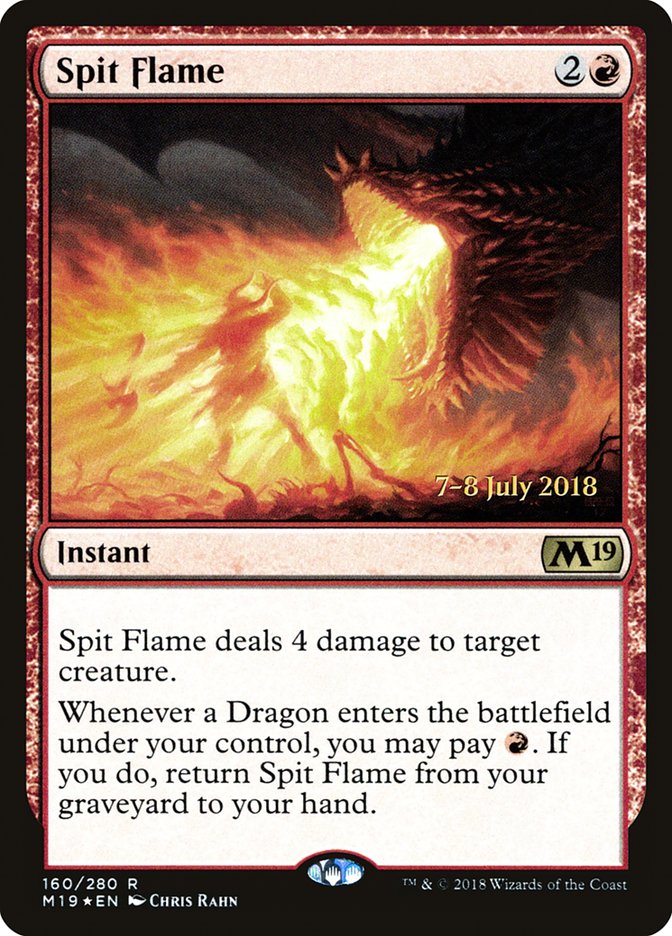 Spit Flame  [Core Set 2019 Prerelease Promos]